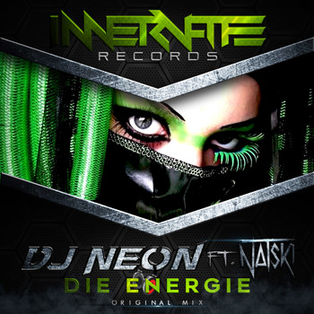 DJ Neon Ft Natski - Die Energie