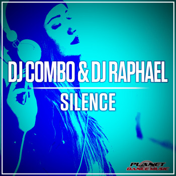 DJ Combo & DJ Raphael - Silence
