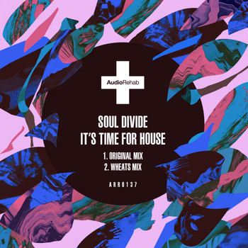 Soul Divide - It's Time For House