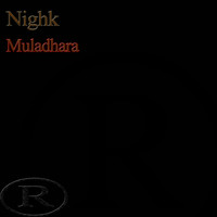 Nighk - Muladhara