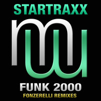 Startraxx - Funk 2000 (Fonzerelli Radio Edit)
