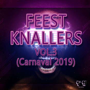 Various Artists - Feest Knallers, Vol. 3 (Carnaval 2019)