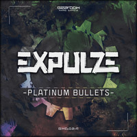 Expulze - Platinum Bullets