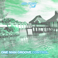 One Man Groove - Control