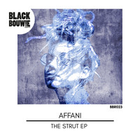 Affani - The Strut EP