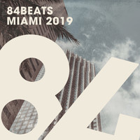 84Bit - 84Beats Miami 2019
