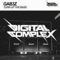 Gab3z - Turn Up The Bass