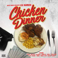 Lil Raider - Chicken Dinner (Explicit)