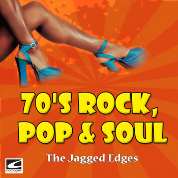 The Jagged Edges - 70's Rock, Pop & Soul