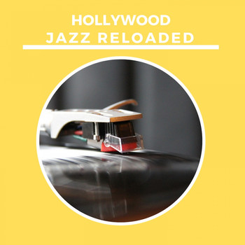 Various Artists - Hollywood Jazz Reloaded