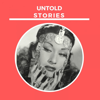 Yma Sumac - Untold Stories