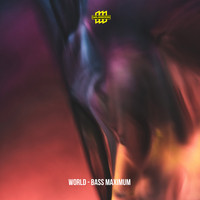 World - Bass Maximum