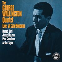 George Wallington Quintet - Live! At Cafe Bohemia