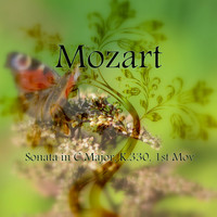 Spring Music - Sonata in C Major, K.330, 1st Mov.