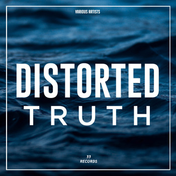 Various Artists - Distorted Truth