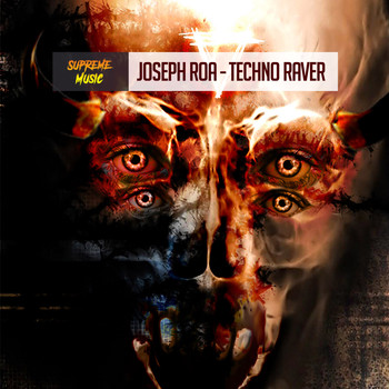 Joseph Roa - Techno Raver