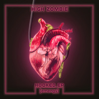 High Zombie - Hooked