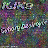 KJK9 - Cyborg Destroyer