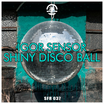 Igor Sensor - Shiny Disco Ball