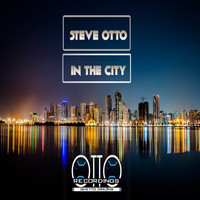Steve Otto - In The City