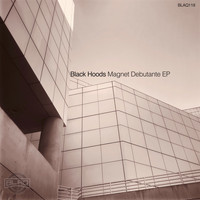 Black Hoods - Magnet Debutante