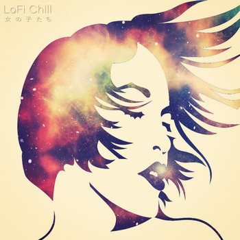 LoFi Chill - Girls