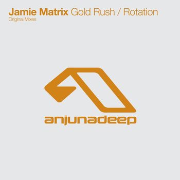 Jamie Matrix - Gold Rush / Rotation