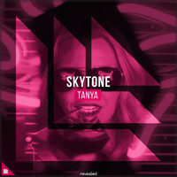 Skytone and Revealed Recordings - Tanya