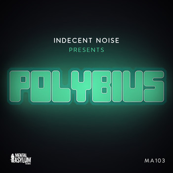 Indecent Noise - Polybius