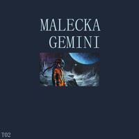 Malecka - Gemini