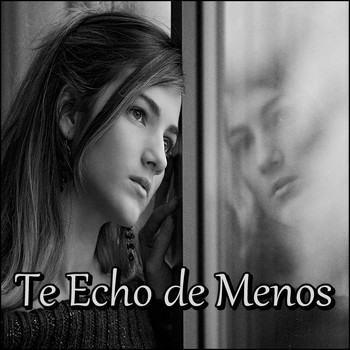 Various Artists - Te Hecho de Menos