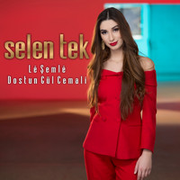 Selen Tek - Lê Şemlê