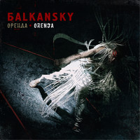 Balkansky - Orenda