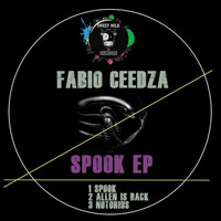 Fabio Ceedza - Spook EP