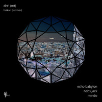 Dre' - Balkan (Remixes)