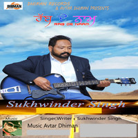 Sukhwinder Singh - Rab De Naam