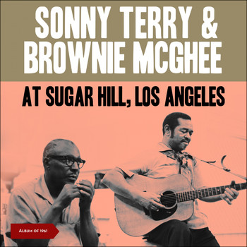 Sonny Terry & Brownie McGhee - At Sugar Hill (Album of 1961)