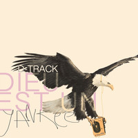D-Track - Dieu est un Yankee (Explicit)