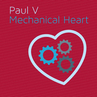 Paul V - Mechanical Heart