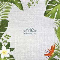 DJ Lugo - Sol Y Luna EP