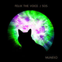 Felix The Voice - Sos