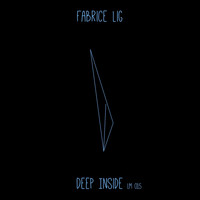 Fabrice Lig - Deep Inside
