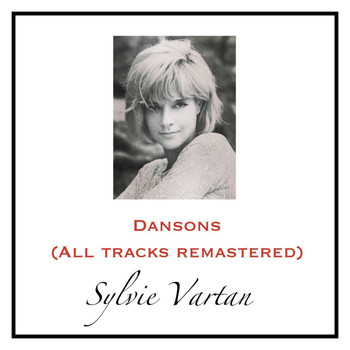 Sylvie Vartan - Dansons (All Tracks Remastered)