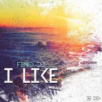Fino Dj - I Like