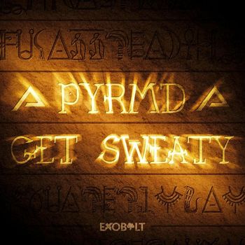 PYRMD - Get Sweaty (feat. TomSka) (Explicit)