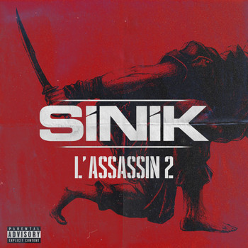 Sinik - L'assassin II (Explicit)