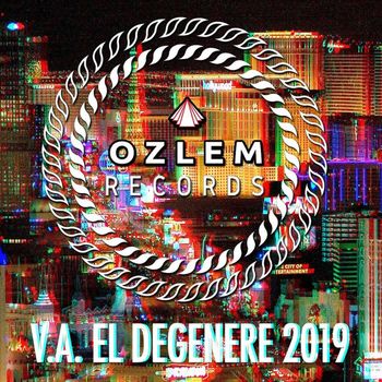 Various Artist - V.A. El Degenere 2019