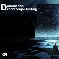 Daniele Dee - Dreamscape Feeling