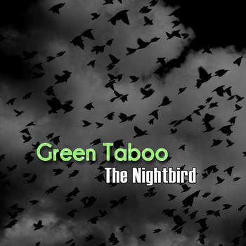 Green Taboo - The Nightbird