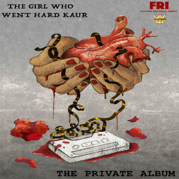 Hard Kaur - The Private Album (Explicit)